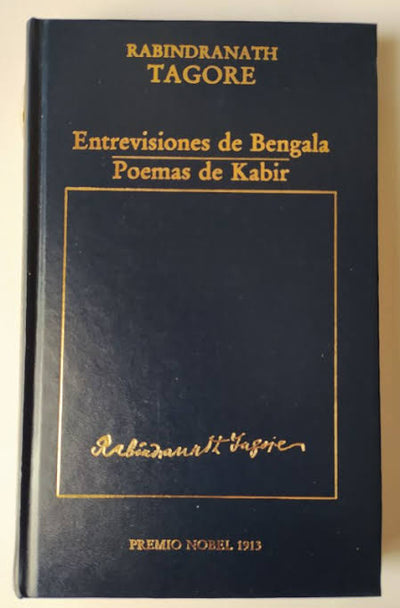 Entrevisiones de Bengala / Poemas de Kabir