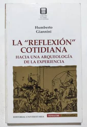 La “reflexión” cotidiana: Hacia una arqueología de la experiencia