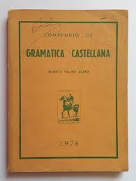 Compendio de gramática castellana