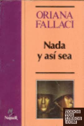 Nada Y Así Sea