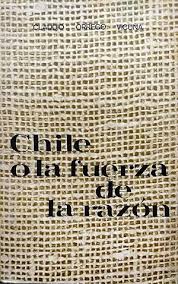 Chile o la fuerza de la razón