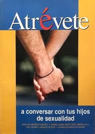 Atrevete: a conversar con tus hijos de sexualidad