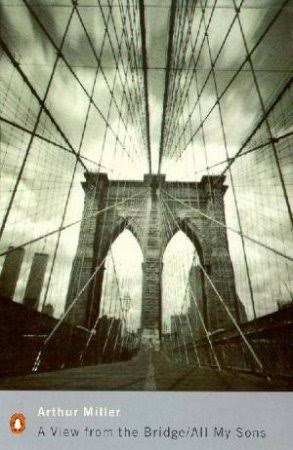 A View from the Bridge / All My Sons