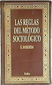 Las reglas del método sociológico