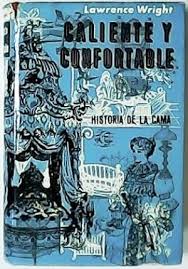 Caliente y confortable: Historia de la cama