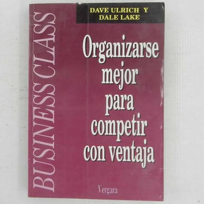 Organizarse mejor para competir con ventaja