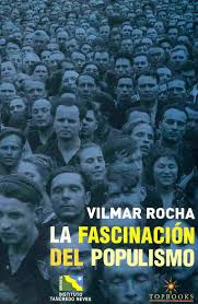 La fascinaciÃ³n del populismo