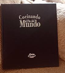 Cocinando Al Fin Del Mundo: Gastronomia De Coco Pacheco