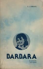 Bárbara: su persona, una misión
