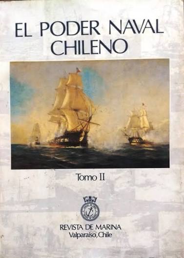 El poder naval chileno – Tomo II