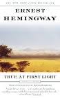 True At First Light: A Fictional Memoir