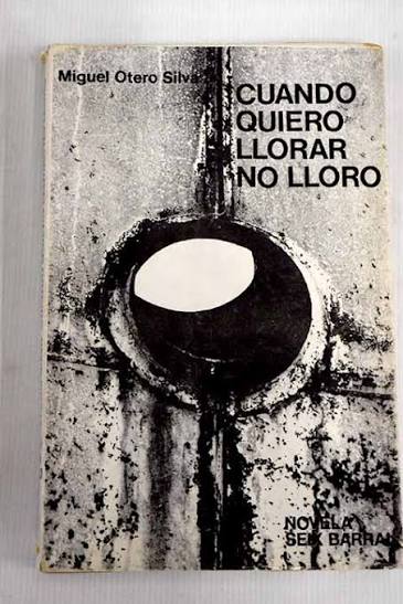 Cuando quiero llorar no lloro