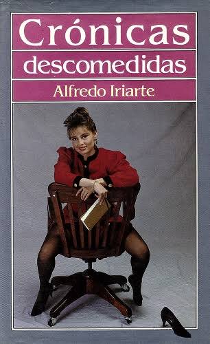 Crónicas descomedidas