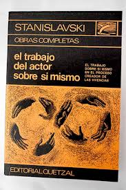 El Trabajo del Actor sobre Sí Mismo