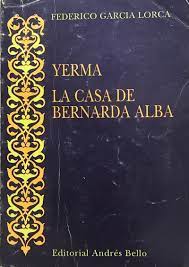 YERMA. LA CASA DE BERNARDA ALBA