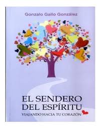 El sendero del espíritu viajando hacia tu corazón