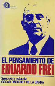 El Pensamiento De Eduardo Frei