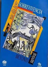 Más allá de la Sobrevivencia. Beyond Survival