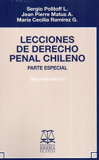 Lecciones de Derecho Penal Chileno. Parte Especial 2da Edición