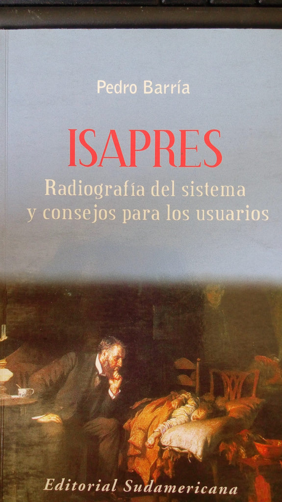 Isapres. Radiografía del sistema y consejos para los usuarios