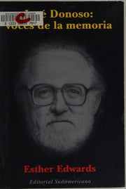 Jose Donoso: Voces De La Memoria