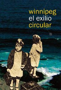 Winnipeg, el exilio circular.