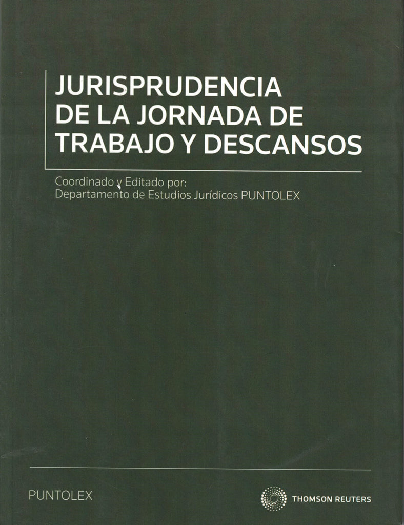 Jurisprudencia de la jornada de trabajos y descansos