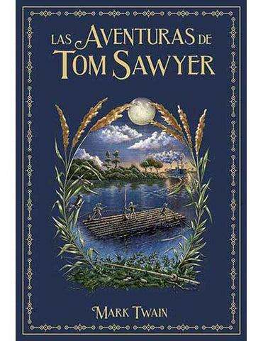 Grandes Novelas de Aventuras – Las aventuras de Tom Sawyer