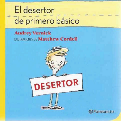 El Desertor De Primero Básico