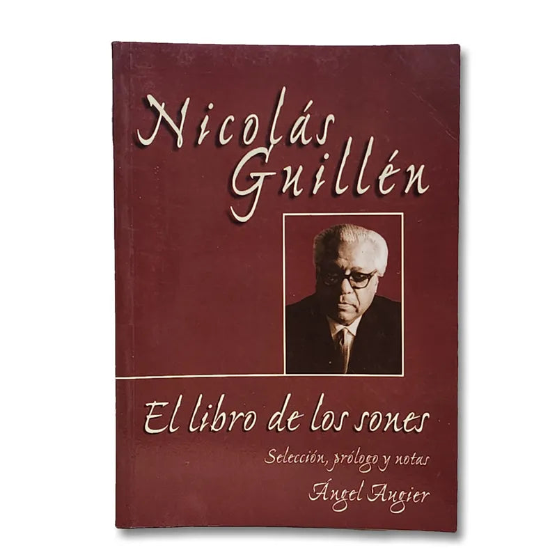El Libro De Los Sones. Selección, Prólogo Y Notas Ángel Angier