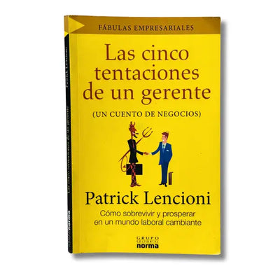 Las Cinco Tentaciones De Un Gerente