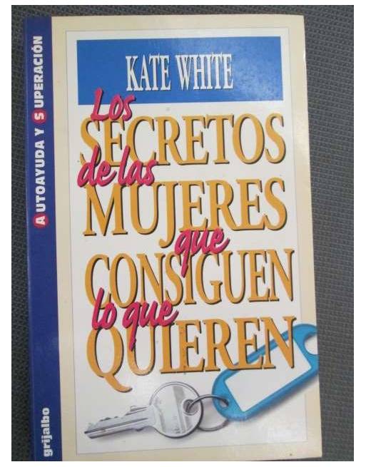 Los secretos de las mujeres que consiguen lo que quieren