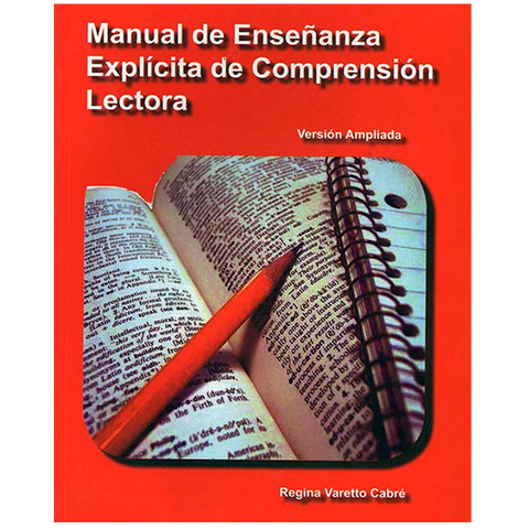 Manual De Ensenanza Explicita De Comprension Lectora (version Ampliada by Regina Varetto Cabre