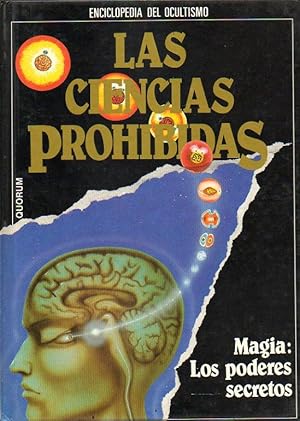 Las Ciencias Prohibidas: Magia, Los Poderes Secretos