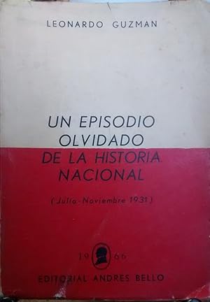 Un episodio olvidado de la historia nacional (Julio - Noviembre 1931)