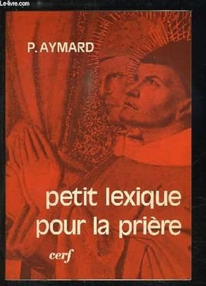 Petit lexique pour la prière