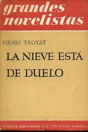 LA NIEVE ESTÁ DE DUELO