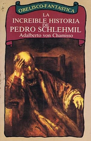 LA INCREIBLE HISTORIA DE PEDRO SCHLEHMIL