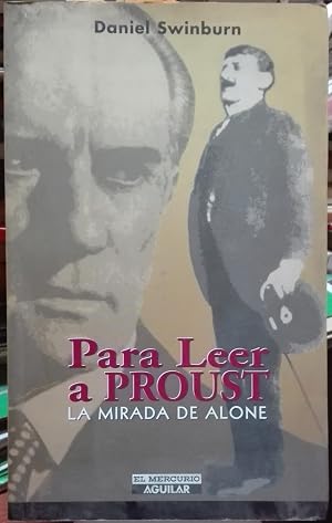 Para Leer a Proust: La Mirada De Alone