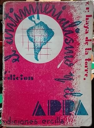 El antimperialismo y el Apra