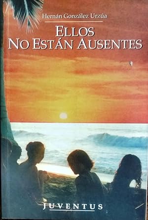 Ellos no están ausentes