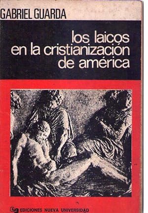 LOS LAICOS EN LA CRISTIANIZACION DE AMERICA