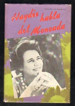 Haydée habla del Moncada