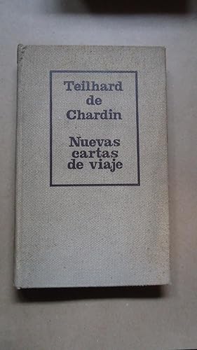 NUEVAS CARTAS DE VIAJE (1939-1955)