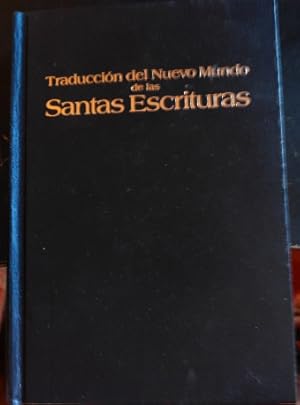 Traducción del nuevo testamento de las Santas Escrituras