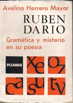 Rubén Darío. Gramática y misterio en su poesía