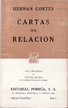 Cartas de relacion. Nota preliminar de Manuel Alcala