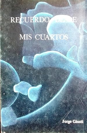 Recuerdo de mis cuartos