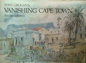 Tony Grogan's vanishing Cape Town