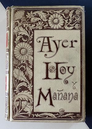 Ayer, Hoy y Mañana o la fe, el vapor y la electricidad TOMO 3